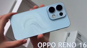 OPPO Reno 16 первый обзор на русском