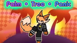 Palm Tree Panic || Animation meme #furry #animation #animationmeme