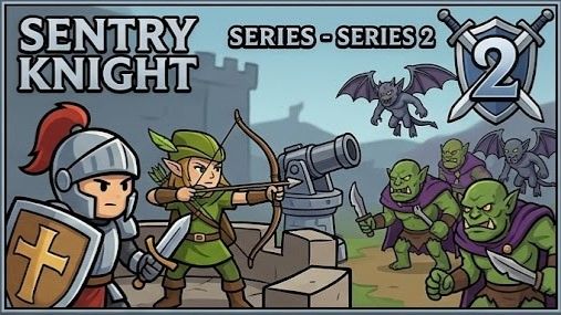 [FLASH-СТАЛЬГИЯ] Прохождение SENTRY KNIGHT Pt.2 #flashgames