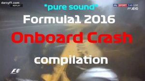 Сборник бортовых аварий Formula1 2016 #PURE SOUND#
