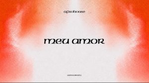Meu Amor - Samoobeatz Afrohouse (Official Audio) 2026 #afrohouse #brazil  #housemusic #portugal