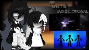FPE react to BASICS IN SURVIVAL || part 1 + 2 || Not OG || Read description ||