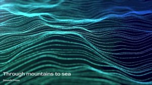 Through mountains to sea