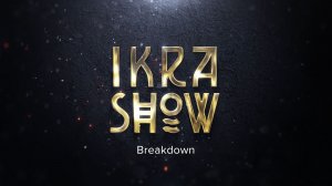 IKRA SHOW