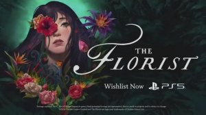Трейлер игрового процесса The Florist - Gardens of Death для PS5