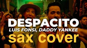 Luis Fonsi - Despacito ( sax cover)