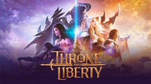 Throne and Liberty ОБТ - фарм, данжи, прокачка, боссы, кулинария и.т.д