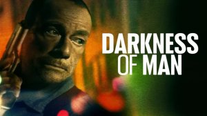 Тьма человеческая (2023) / Darkness of Man