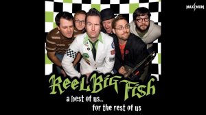 Reel Big Fish — Sell Out
