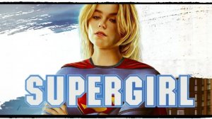Супергёрл Supergirl: Woman of Tomorrow трейлер (2026)