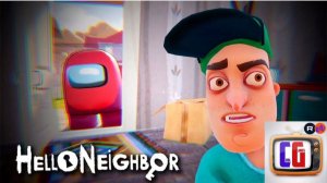 ПРИВЕТ СОСЕД СТАЛ ПРЕДАТЕЛЕМ из AMONG US! Пробрался в ДОМ ПРЕДАТЕЛЯ в Игре Hello Neighbor