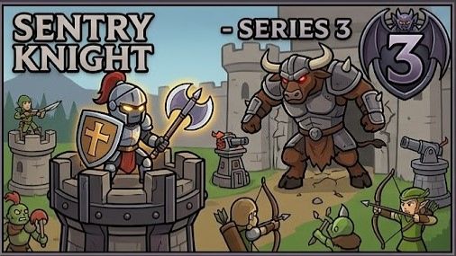 [FLASH-СТАЛЬГИЯ] Прохождение SENTRY KNIGHT Pt.3 #flashgames