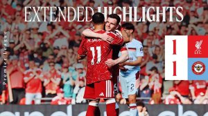 Extended Highlights: Liverpool 1-1 Brentford | Emotional final day at Anfield