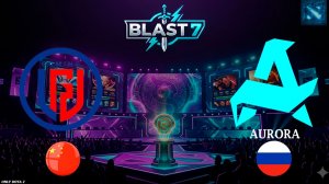 НОВОЕ НАЧАЛО ДЛЯ LGD! | Aurora vs LGD (BO1) BLAST Slam 7