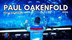 Paul Oakenfold Live at EDC Las Vegas 2026 (Official Full Set)