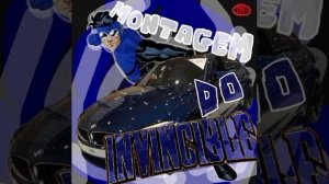 MONTAGEM DO INVINCIBLE (slowed)