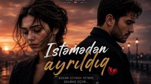 İstəmədən ayrıldıq - AI Duet Cover (2026)