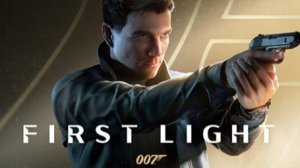 007 First Light Opening