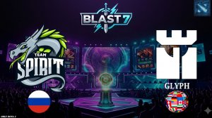 ТА САМЯ ДРОВКА ОТ ЯТОРО! | Spirit vs GLYPH (BO1) BLAST Slam 7