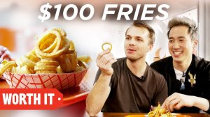 3 доллара за картофель фри против 100 долларов за картофель фри| Worth It