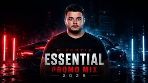 Diseptix - Essential Promo Mix 2026 | Birthday Live Mix 2026