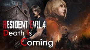 Resident Evil 4 Remake mod Death is Coming Extreme + Rage Combat часть 7