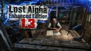 И какого я сюда полез? ► S.T.A.L.K.E.R. Lost Alpha Enhanced Edition 1.3 ► Сложность ЛЕГЕНДА ►#1