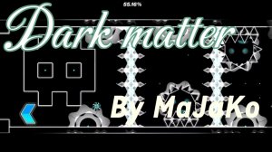 Dark Matter by MaJaKo