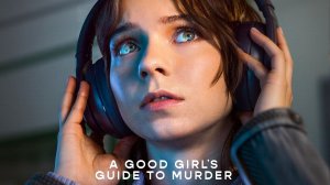 Хороших девочек не убивают (2026) — 2 сезон 6 серия | A Good Girl's Guide to Murder (Дубляж)