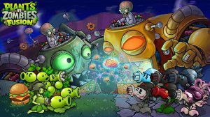 Зомби против растений! FUSION Plants vs Zombies ПвЗ PvZ Растения против Зомби