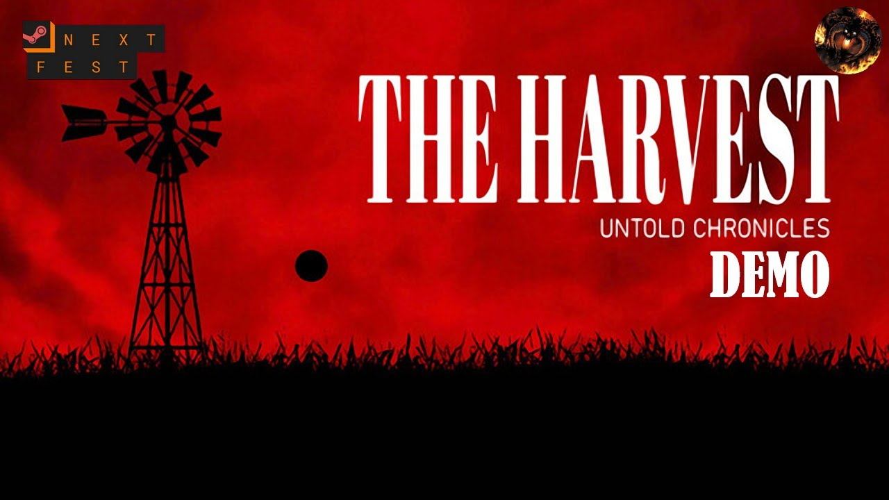 Crónicas No Contadas: La Cosecha / Untold Chronicles: The Harvest (demo) смотреть онлайн