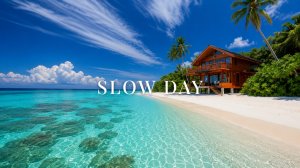 Slow Day 🌴 Летний Deep House Mix для отдыха у моря