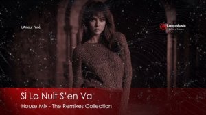 L’Amour Fané - Si La Nuit S’en Va