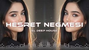 Həsrət Nəğməsi - EL Deep House (Azeri Bass Remix Babək Nur) 2026