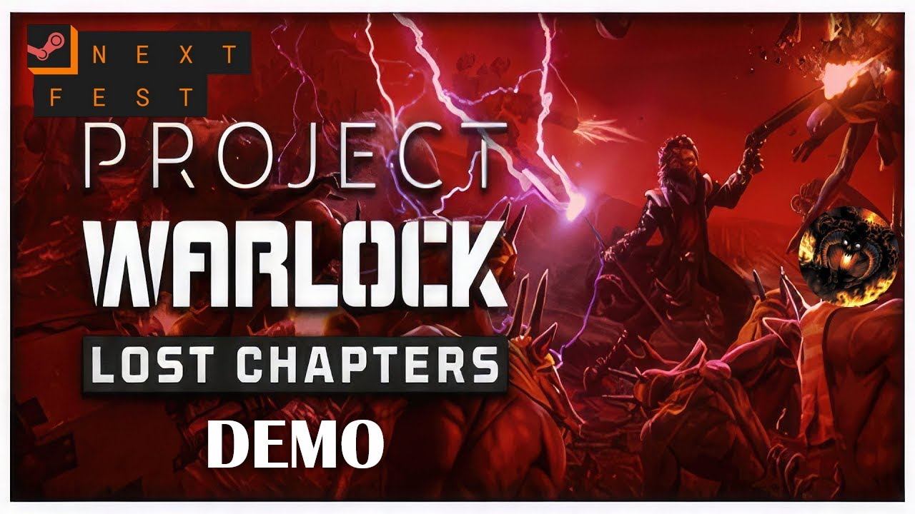 Project Warlock: Lost Chapters (demo) смотреть онлайн