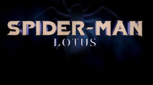 Человек-паук: Лотос | Spider-Man: Lotus (2023)