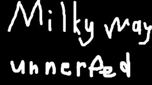 ШОУКЕЙС || Milky way unnerfed - em0w1nd0ws || 141292073 || I версия