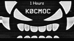 KOCMOC 1 ЧАС! (KOCMOC 1 HOURS) | Geometry Dash