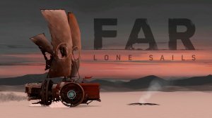 АТМОСФЕРНАЯ ПОЕЗДКА | FAR: LONE SAILS