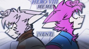 HERO VIII [MEME] SlendyTubbies OC [Vent]