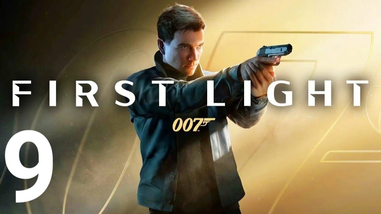 007 First Light Прохождение #9