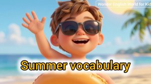 Летний словарь | Sun, Beach, Ice cream | Английский для малышей | Обучающие видео для дете