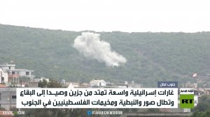 إسرائيل توسع دائرة التصعيد في لبنان