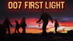 007 FIRST LIGHT