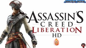 Assassin'S Creed LiberatioN HD- Прохождение часть 8