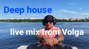 DJ And - Deep house live mix from Volga