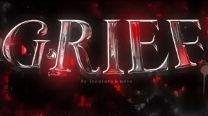 GRIEF By IcEDcave ｜ Geometry Dash