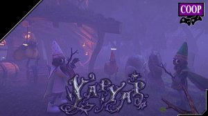 ➤ YAPYAP [ Прохождение в КООП ] Пришли насолить волшебнику [ №1 ]