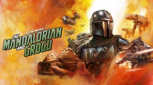 Мандалорец и Грогу / The Mandalorian & Grogu (озвучка Jaskier)