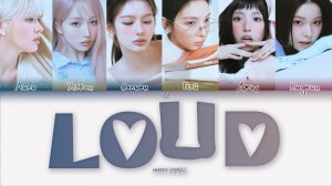 NMIXX – LOUD [ПЕРЕВОД НА РУССКИЙ/КИРИЛЛИЗАЦИЯ Color Coded Lyrics]